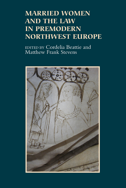 Married Women and the Law in Premodern Northwest Europe - 