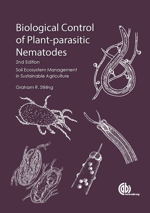 Biological Control of Plant-parasitic Nematodes - Graham Stirling