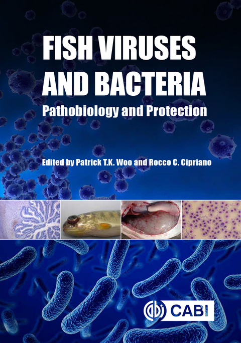 Fish Viruses and Bacteria : Pathobiology and Protection - 