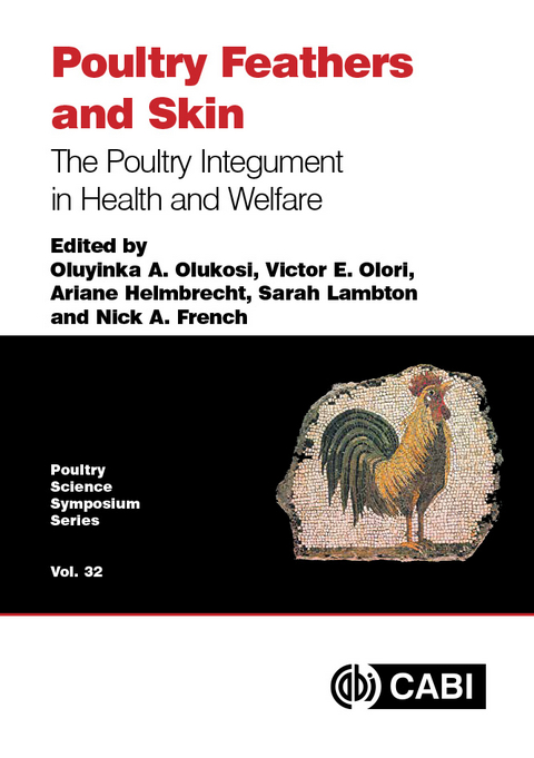 Poultry Feathers and Skin : The Poultry Integument in Health and Welfare - 