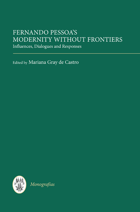 Fernando Pessoa's Modernity without Frontiers - 