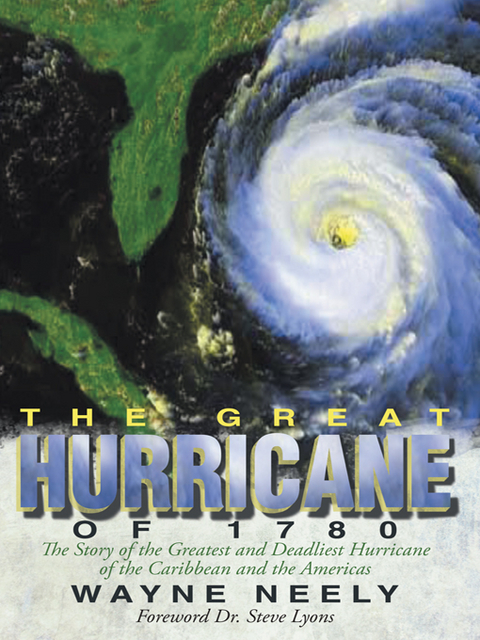 Great Hurricane of 1780 -  Wayne Neely