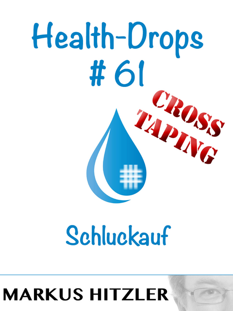 Health-Drops #61 - Markus Hitzler