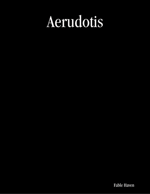 Aerudotis -  Haven Fable Haven