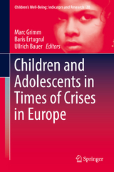 Children and Adolescents in Times of Crises in Europe - 