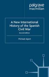 A New International History of the Spanish Civil War - Alpert, M.