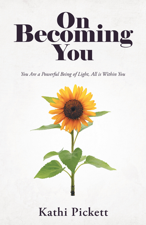 On Becoming You - Kathi Pickett
