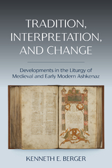 Tradition, Interpretation, and Change -  Kenneth E. Berger