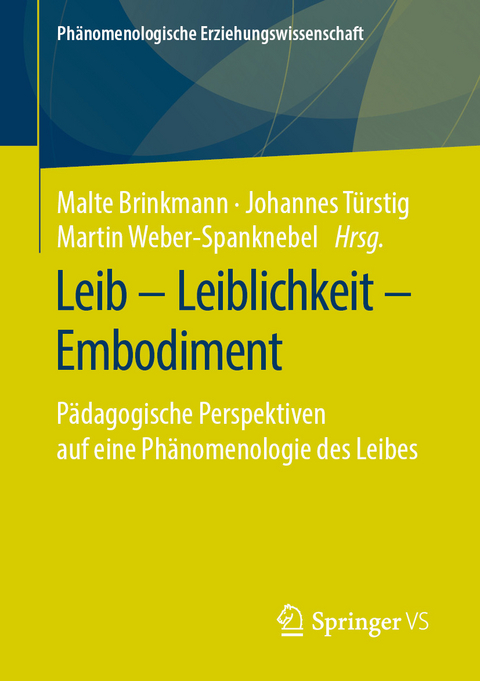 Leib - Leiblichkeit - Embodiment - 