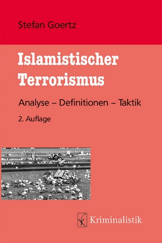 Islamistischer Terrorismus - Stefan Goertz