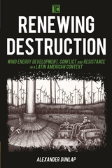 Renewing Destruction -  Alexander  A. Dunlap