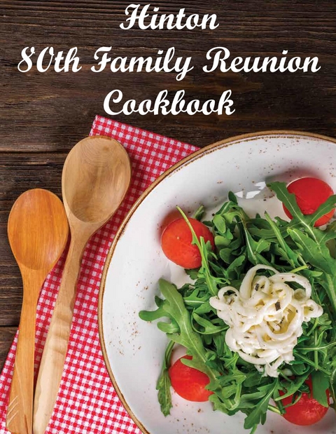 80th Hinton Family Reunion Cookbook - 