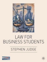 Law for Business Students - Judge, Stephen