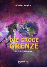 Die große Grenze - Günther Krupkat