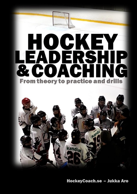 Hockey leadership and coaching - Jukka Aro