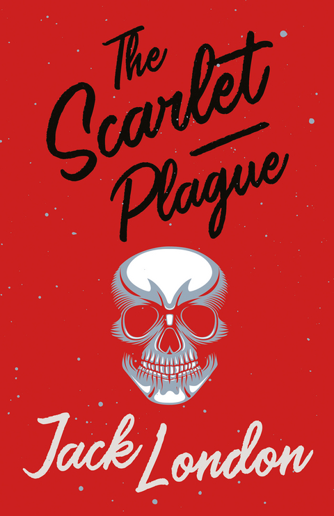 Scarlet Plague -  Jack London