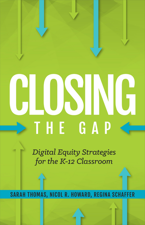 Closing the Gap -  Nicol R. Howard,  Regina Schaffer,  Sarah Thomas