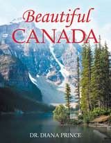 Beautiful Canada - Dr. Diana Prince