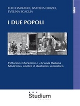 I due popoli - Elio Damiano, Battista Orizio, Evelina Scaglia