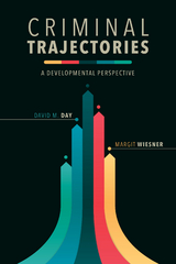 Criminal Trajectories - David M. Day, Margit Wiesner