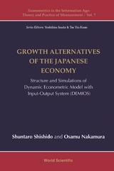 Growth Alternatives Of The Japanese Economy: Structure And Simulations Of Dynamic Econometric Model With Input-output System (Demios) -  Nakamura Osamu Nakamura,  Shishido Shuntaro Shishido