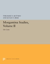 Morgantina Studies, Volume II -  Theodore V. Buttrey,  Kenan T. Erim,  Thomas D. Groves,  R. Ross Holloway