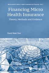 FINANCING MICRO HEALTH INSURANCE - David M Dror