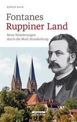 Fontanes Ruppiner Land - Robert Rauh