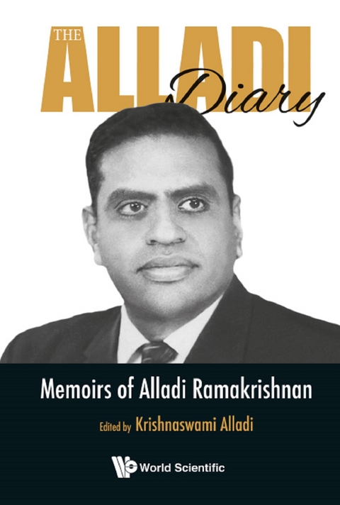 Alladi Diary, The: Memoirs Of Alladi Ramakrishnan - 