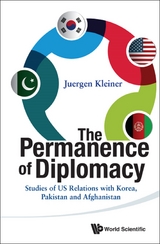 PERMANENCE OF DIPLOMACY, THE - Juergen Kleiner