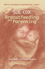 Breastfeeding and Parenting - Sue Cox