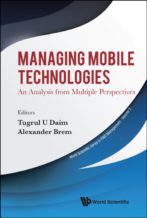 Managing Mobile Technologies: An Analysis From Multiple Perspectives - 