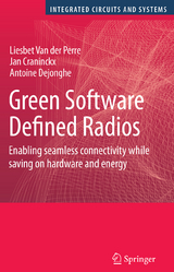 Green Software Defined Radios - Liesbet Van der Perre, Jan Craninckx, Antoine Dejonghe