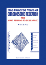 One Hundred Years of Chromosome Research and What Remains to be Learned - A. Lima-de-Faria