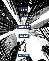 Law and Society Today - Riaz Tejani