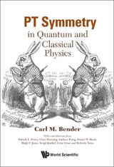 Pt Symmetry: In Quantum And Classical Physics -  Bender Carl M Bender