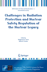 Challenges in Radiation Protection and Nuclear Safety Regulation of the Nuclear Legacy - 