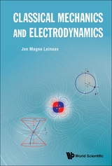 Classical Mechanics And Electrodynamics -  Leinaas Jon Magne Leinaas
