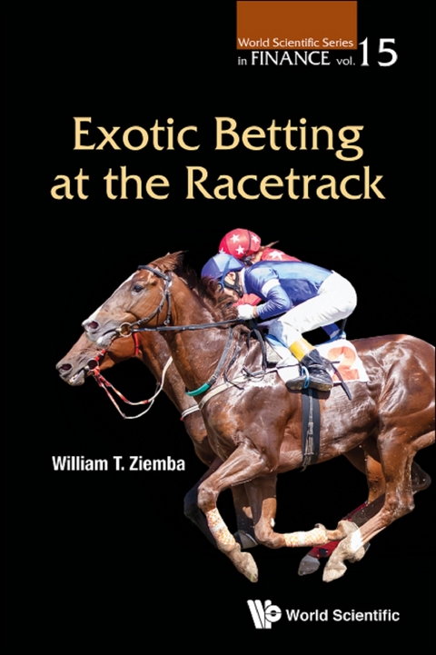 Exotic Betting At The Racetrack -  Ziemba William T Ziemba