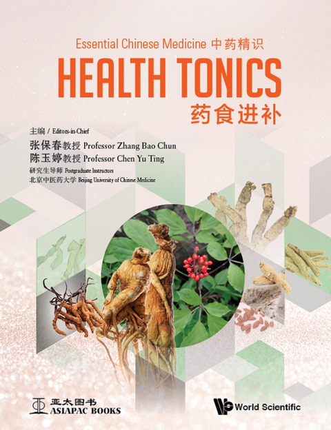 Essential Chinese Medicine - Volume 2: Health Tonics -  Zhang Bao Chun Zhang,  Chen Yu Ting Chen