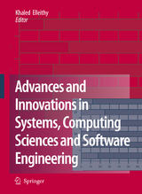 Advances and Innovations in Systems, Computing Sciences and Software Engineering - 