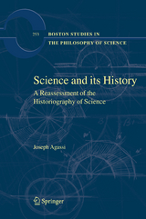 Science and Its History - Joseph Agassi