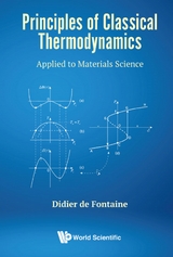 PRINCIPLES OF CLASSICAL THERMODYNAMICS - Didier De Fontaine