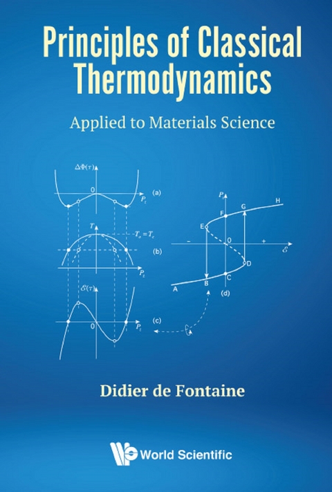 PRINCIPLES OF CLASSICAL THERMODYNAMICS - Didier De Fontaine