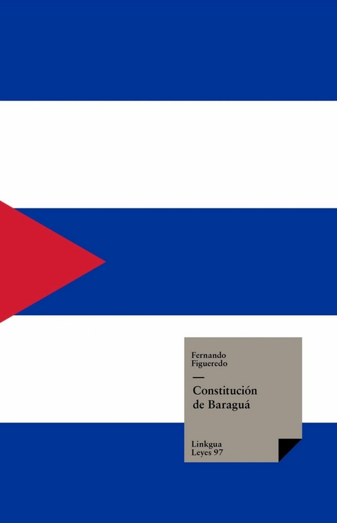 Constitución  de Baraguá - Fernando Figueredo