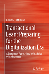 Transactional Lean: Preparing for the Digitalization Era - Bruno G. Rüttimann