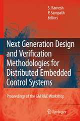 Next Generation Design and Verification Methodologies for Distributed Embedded Control Systems - 
