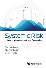 Systemic Risk: History, Measurement And Regulation -  Leisen Dietmar Leisen,  Ponce Jorge Ponce,  Kreis Yvonne Kreis