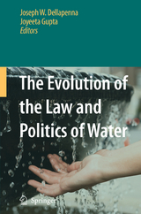 The Evolution of the Law and Politics of Water - 