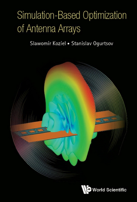 Simulation-based Optimization Of Antenna Arrays -  Koziel Slawomir Koziel,  Ogurtsov Stanislav Ogurtsov